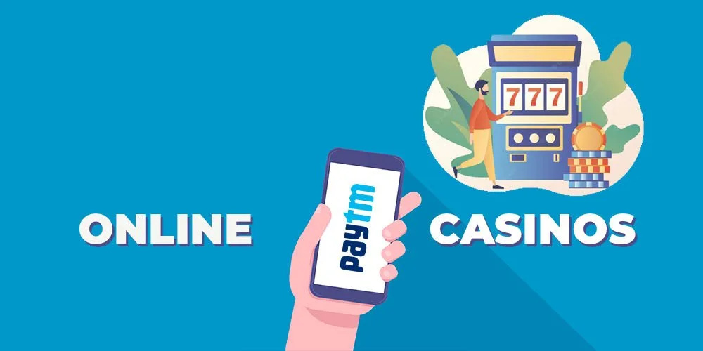 Use Paytm online casinos in India