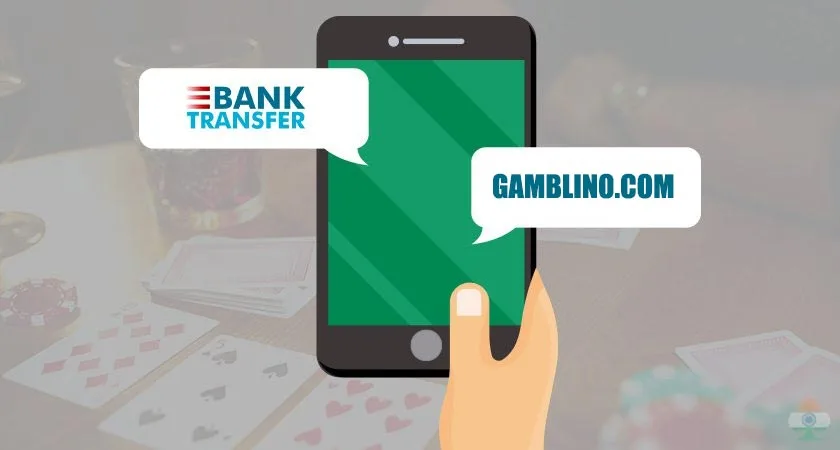 Learn how to do bank transfers with your mobile on Gamblino