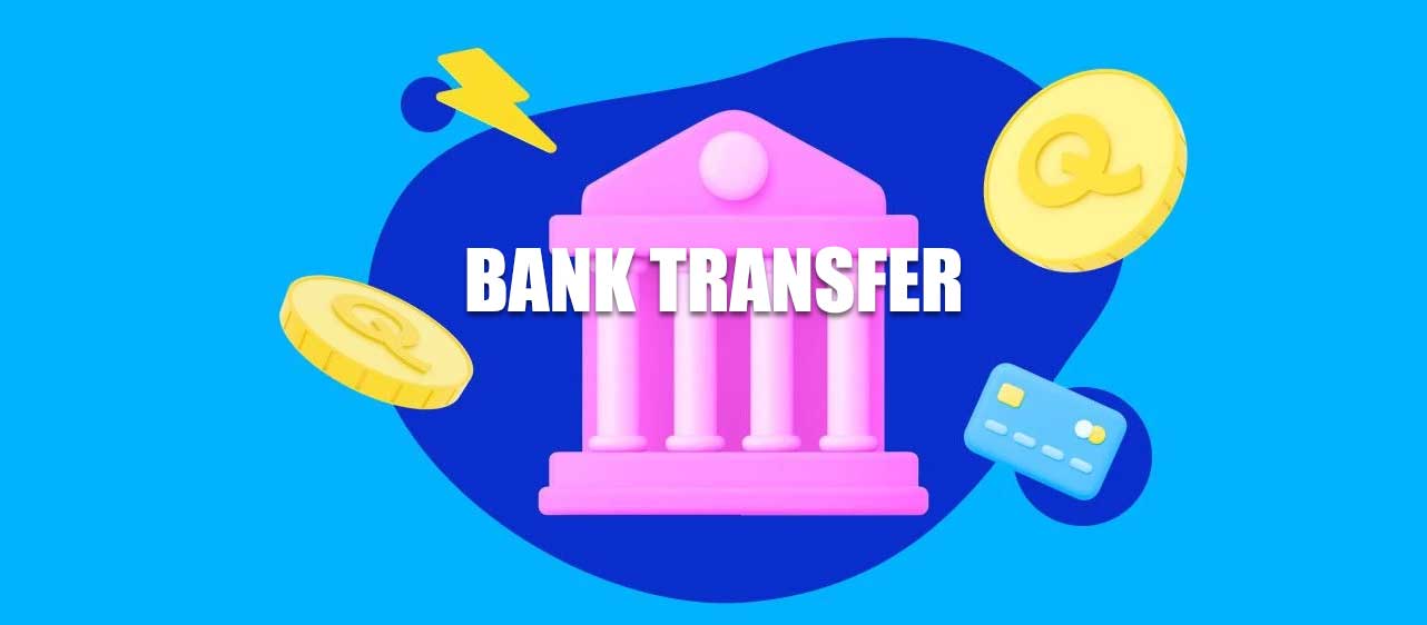How to do bank transfers with your casino account