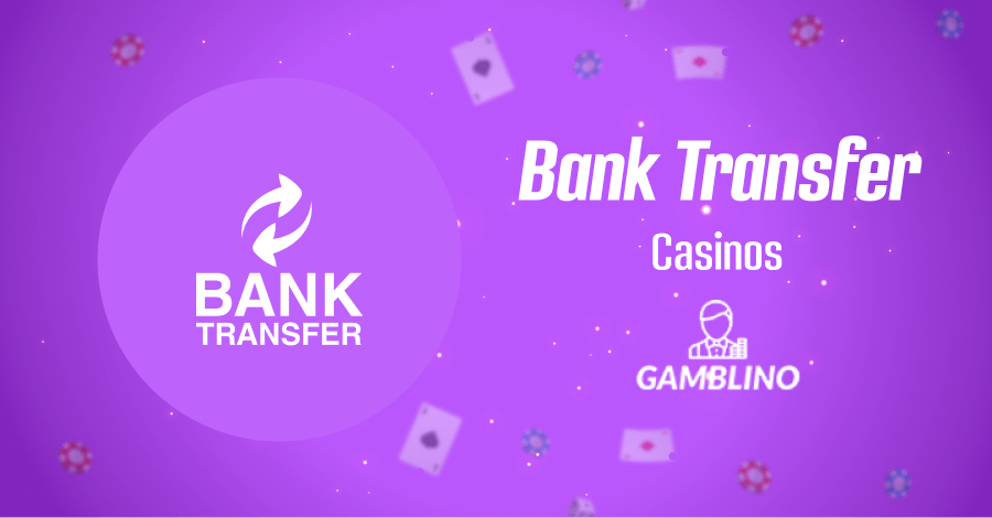 top indian online casinos that offer bank transfer as a payment method