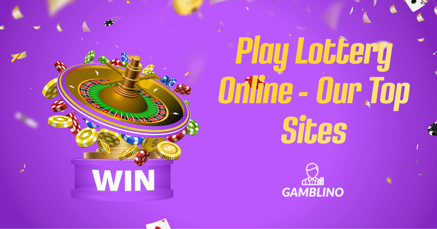 Play lottery online and choose our top sites reviewed by gamblino