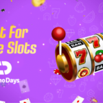 Casino days and their best slots