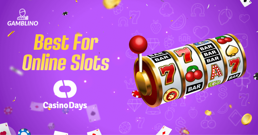 Casino days and their best slots