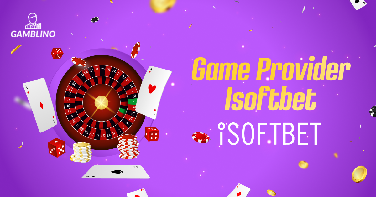 Online casino games provider isoftbet