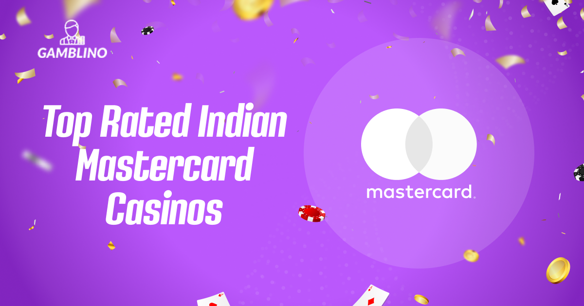 top rated casinos for using mastercard in india