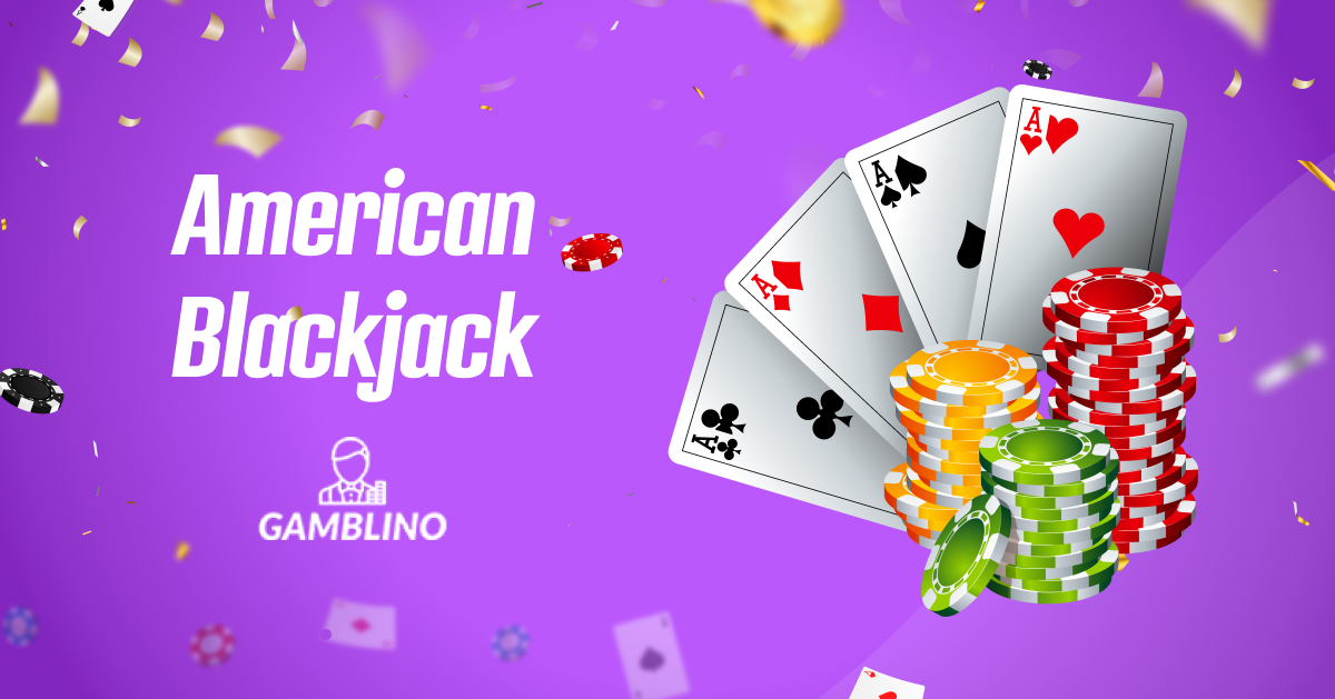 American blackjack rules and tips