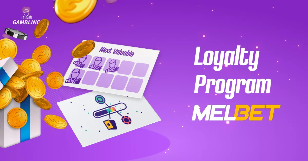 melbet offers their own loyalty program for veteran players