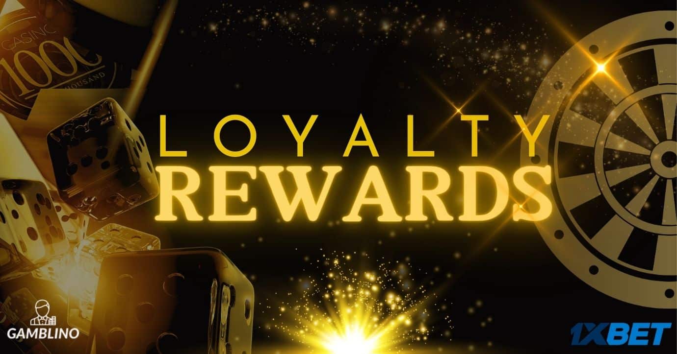 1xbet loyalty rewards program