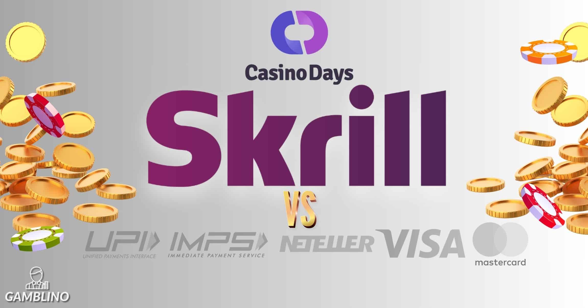 comparison of skrill and other casino days payment method