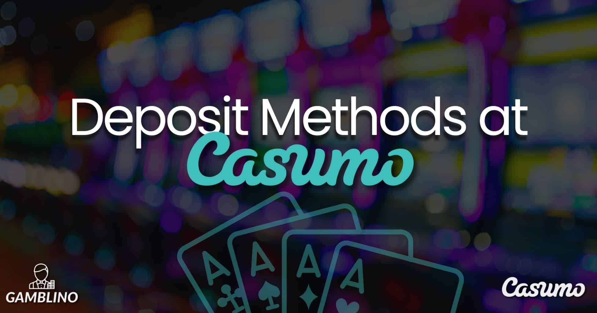 deposit methods at casumo