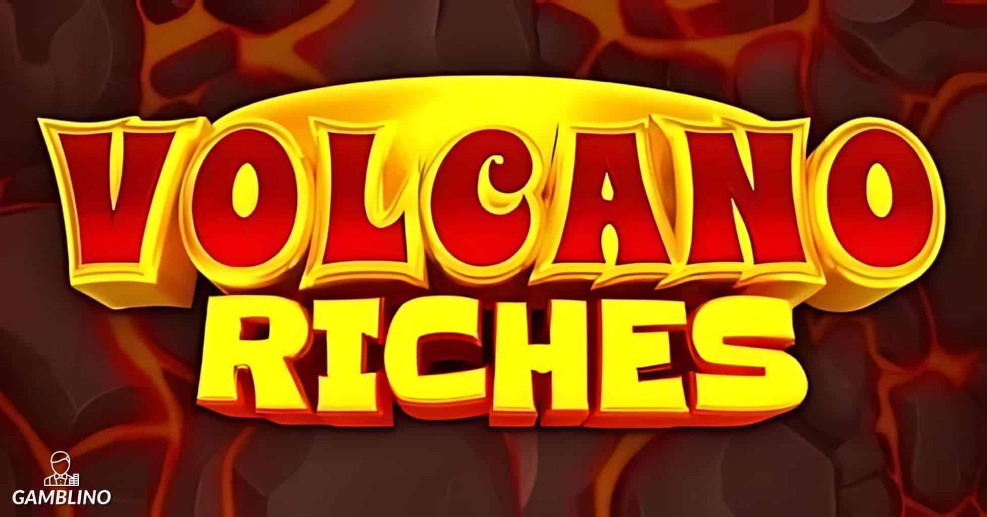 volcano riches quickspin