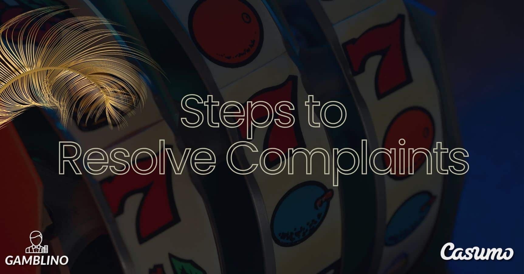 steps to resolve casumo complaints